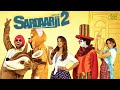 Sardaarji 2 Hindi Full Movie Diljit Dosanjh Sonam Bajwa Monica Gill Hindi Movie 2024