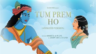 Tum Prem Ho  Animation  Radha Krishn  MOhit lalwan