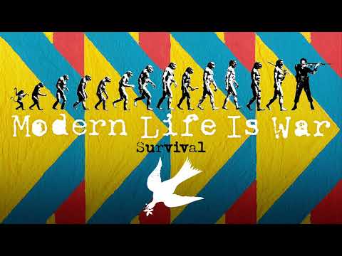 Modern Life Is War "Survival"
