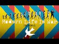 Modern Life Is War "Survival"
