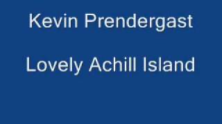 Kevin Prendergast -  Lovely Achill Island