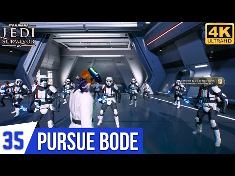 STAR WARS JEDI SURVIVOR Gameplay Part 35 - Pursue Bode | Nova Garon | 4K Gameplay