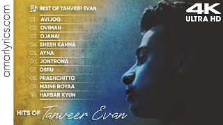 thumb for Best Of Tanveer Evan 2023 | Tanveer Evan Hits Songs | Latest Bengali Songs