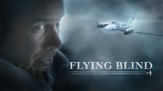 Flying Blind (Full Program)