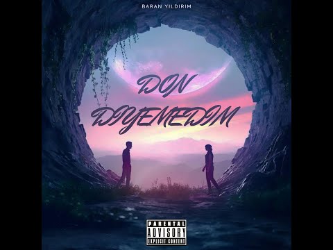 Baran Yıldırım - Dön Diyemedim