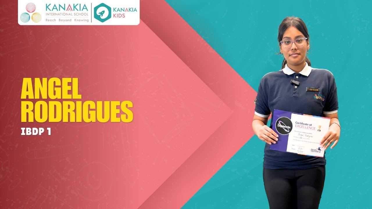 Ms. Angel Rodrigues || Learner at Kanakia International School (IB), Chembur