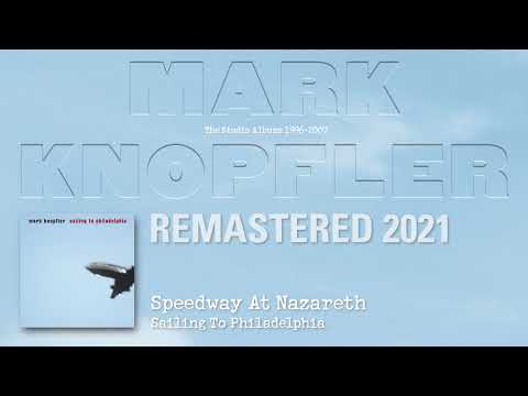 Mark Knopfler - Speedway At Nazareth (The Studio Albums 1996-2007)