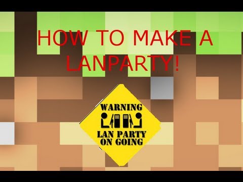 how to setup a lanparty in minecraft!