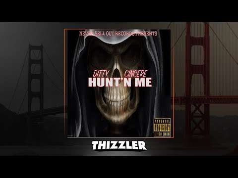 Ditty Cincere - Hunt'n Me [Thizzler.com Exclusive]