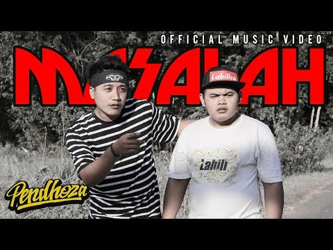 Pendhoza - Masalah (Official Music Video)