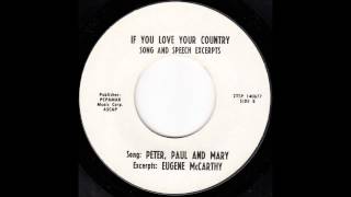 Peter, Paul and Mary - If You Love Your Country (Song &amp; Speech Excerpts)