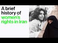 The History of Women's Rights in Iran