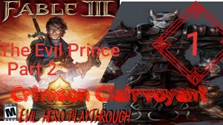 Fable 3, Evil Hero playthrough part 1, The Evil Prince part 2