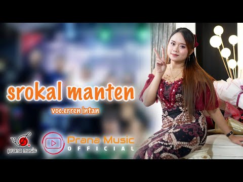 SROKAL TEMU MANTEN ( JARANAN VIRAL ) - ERREN INTAN PRANA MUSIC