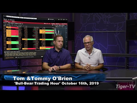 October 16th, 2019 - Bull-Bear Trading Hour on TFNN