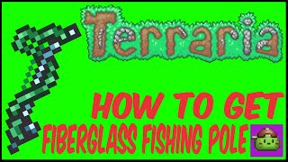 How To Get Fiberglass Fishing Pole (With Seed) In Terraria | Terraria 1.4.4.9