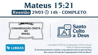 Reunião de Mocidade Online (Libras) –  DOM - 29/03/2026 14:00