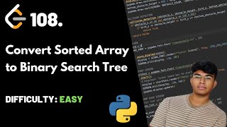 YouTube video 'Convert Sorted Array to Binary Search Tree | LeetCode 108 | Theory + Python'
