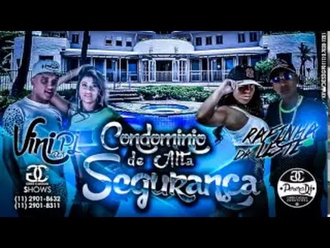 MC Vini da PJ e MC Rafinha da Leste - Condominio de Alta Segurança - (PereraDJ e DJ Dael)