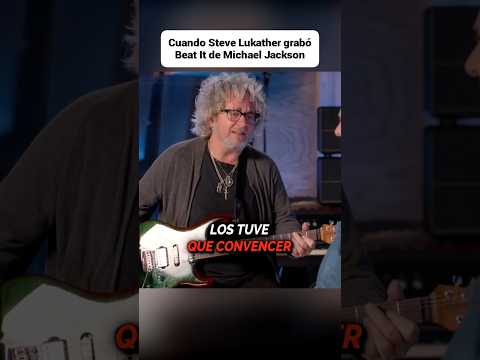 Thumbnail for Cómo Steve Lukather ayudó a Michael Jackson en BEAT IT by ENTREV, ENTREVIS, michael ack, ENTREVI, Revis, ENTREVIST, ENTRE, Michael Jackson