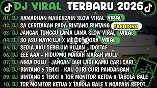 Download lagu DJ TIKTOK TERBARU 2026🎵DJ RAMADHAN MAHERZAIN SLOW VIRAL🎵DJ SA CERITAKAN PADA BINTANG BINTANG mp3