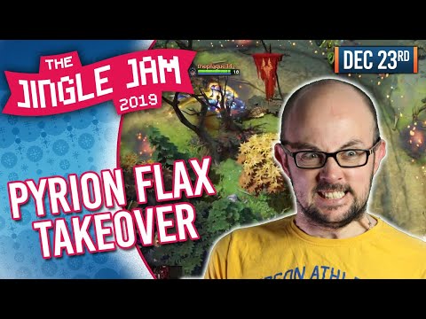 JINGLE JAM 2019 DAY 23! - PYRION FLAX TAKEOVER! - 23/12/19