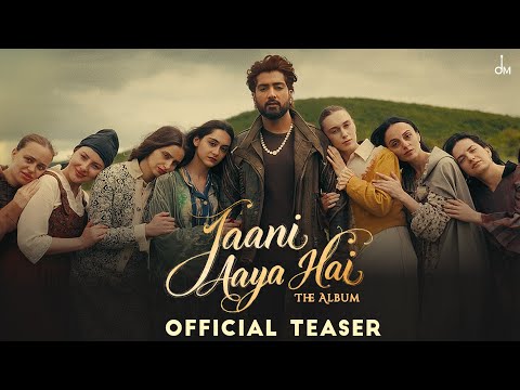 DM - Desi Melodies and Jaani