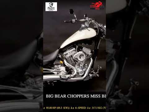 Big Bear Choppers Miss Behavin 100 Carb - Video 1