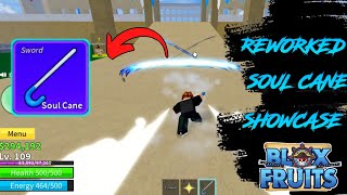 I BOUGHT REWORKED SOUL CANE + SHOWCASE in Blox Fruits