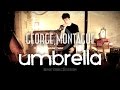 George Montague - Umbrella #notsobigSession ...
