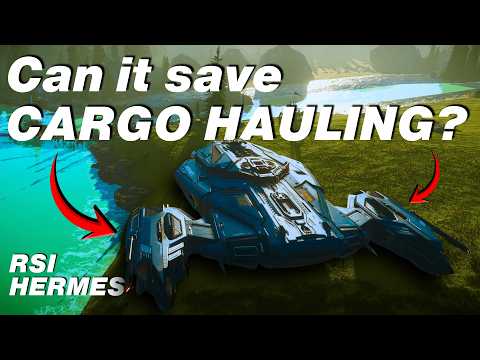 The BEST Solo Cargo Ship Just Dropped - RSI Hermes (Star Citizen 4.6)