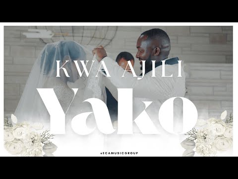Kwa Ajili Yako - ECA Music Group - Official Music Video