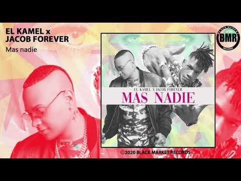 El Kamel ft Jacob Forever - Mas nadie (Official Audio)