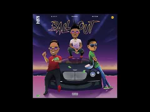 Ball Out  Witem burr & Pchris ft Baky
