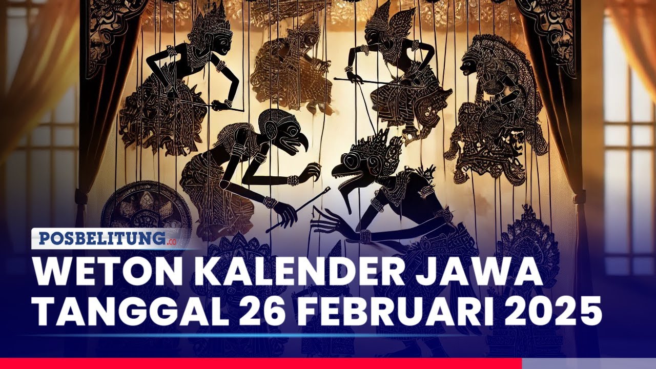 Kalender Februari 2025 Lengkap dengan Weton Penanggalan Jawa 26 Februari 2025