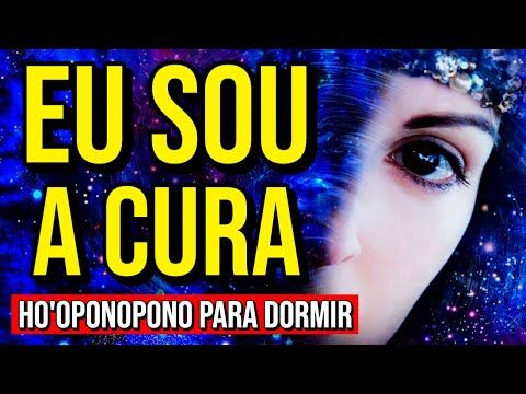 HO'OPONOPONO PARA SAÚDE E CURA COM AFIRMAÇÕES "EU SOU" PARA LIMPAR MEMÓRIAS NEGATIVAS