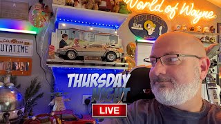 The World of Wayne Thursday LIVE Stream