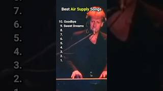 Top 10 Best Air Supply Songs #airsupply #top10 #bestsongs #bestmusic