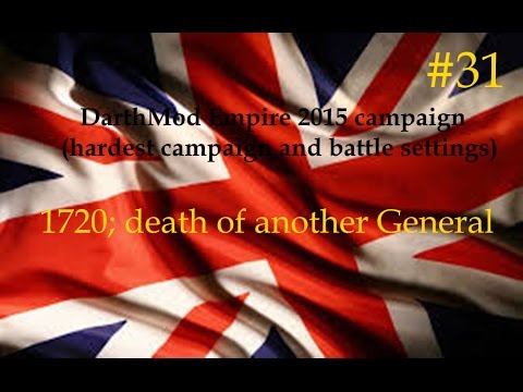 1720, summer. The death of another General [Empire; Total War DarthMod 8.0.1]