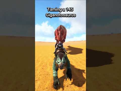 ARK GIGA TAMING