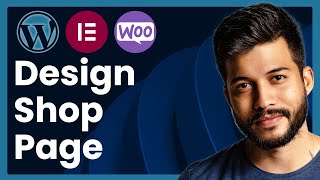 How To Design WooCommerce Shop Page With Elementor (step by step)