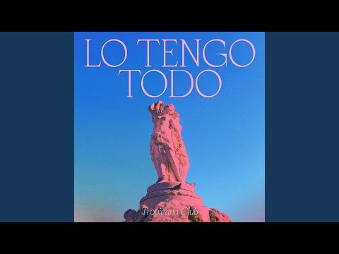 Lo Tengo Todo