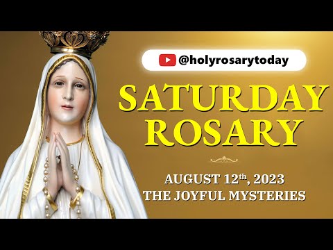 SATURDAY HOLY ROSARY 💛 AUGUST 12, 2023 💛 JOYFUL MYSTERIES OF THE ROSARY [VIRTUAL] #holyrosarytoday