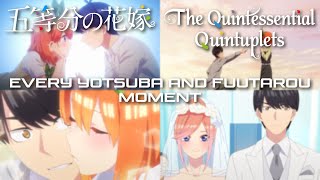 The Quintessential Quintuplets - Every Yotsuba and