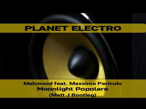 Mahmood feat. Massimo Pericolo - Moonlight Popolare (Matt J Bootleg)