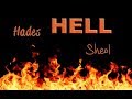 What's the difference between Hell, Hades and Sheol? -- EXCERPT