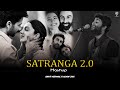 Satranga 2 0 Mashup Kesariya Tera Ban Jaunga Alvin Jax Amit Vedwal Love Chillout Mashup