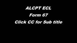 ALCPT ECL : FORM 67
