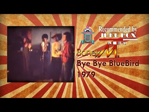 Boney M. Bye Bye Bluebird 1979