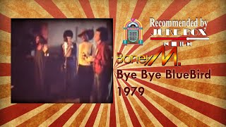 Boney M. Bye Bye Bluebird 1979